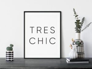 Tres Chic